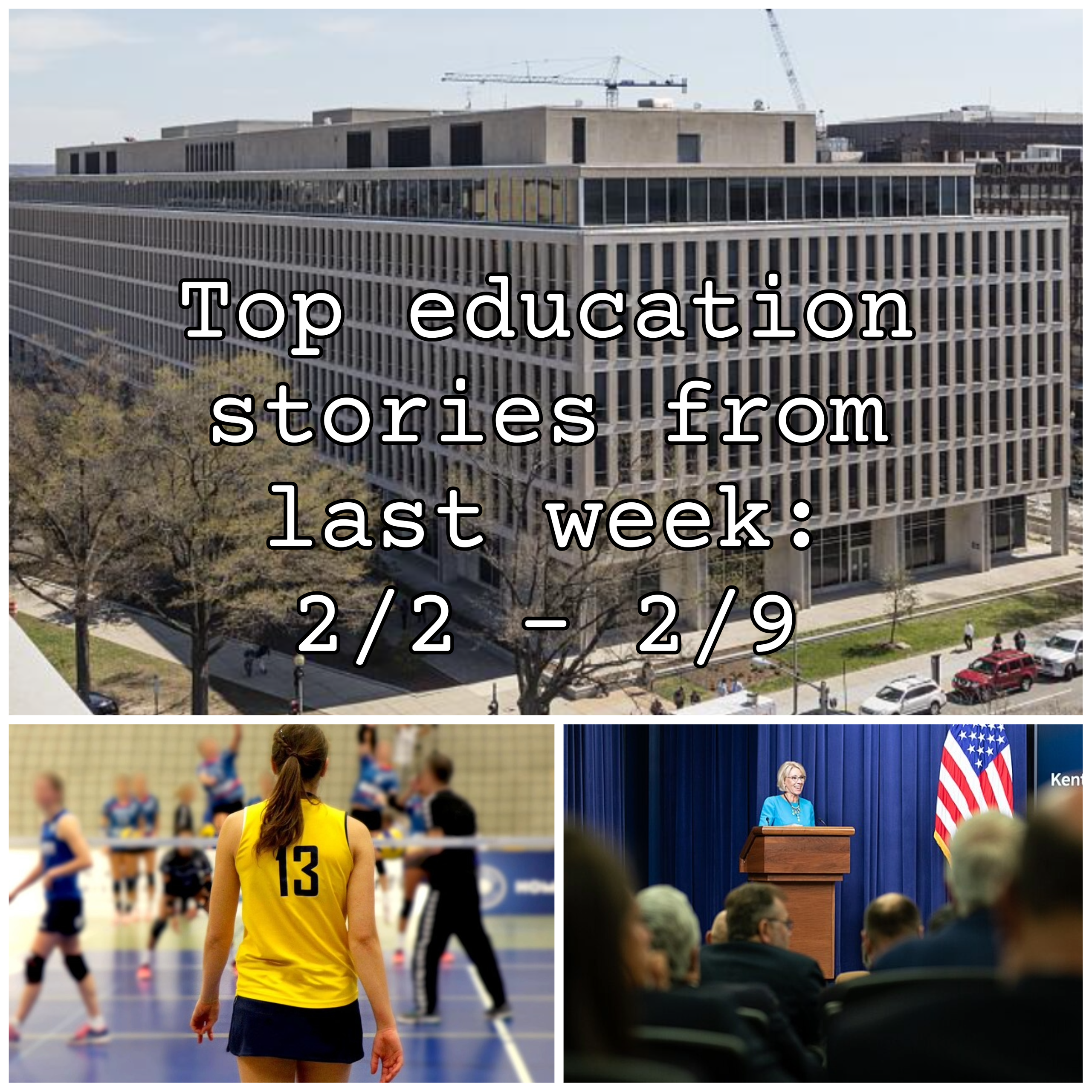 Top education stories from last week: 2/9 – 2/15